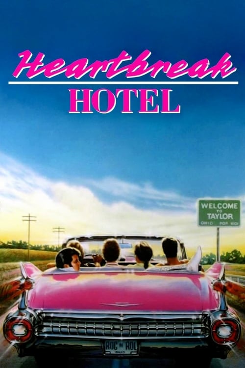 Heartbreak Hotel - Movie Poster Heartbreak Hotel - Movie Poster