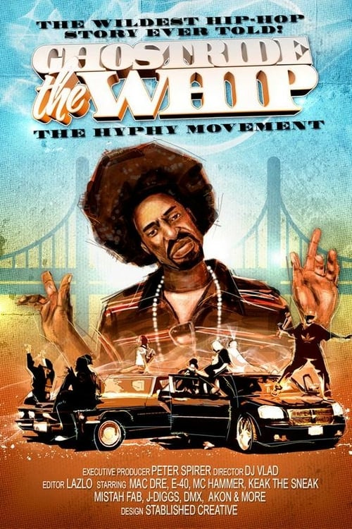 Ghostride the Whip: The Hyphy Movement - Movie Poster Ghostride the Whip: The Hyphy Movement - Movie Poster