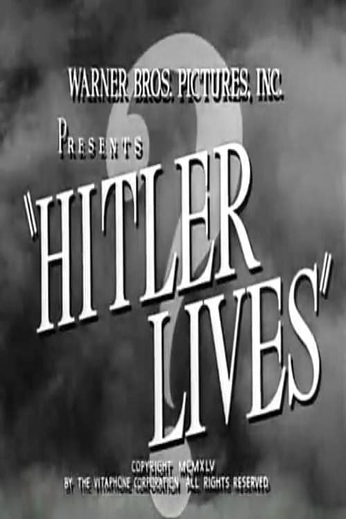 Hitler Lives - Movie Poster Hitler Lives - Movie Poster