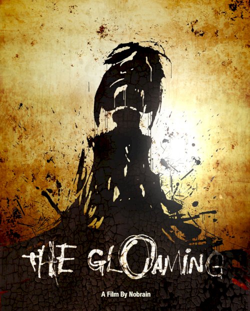 The Gloaming - Movie Poster The Gloaming - Movie Poster