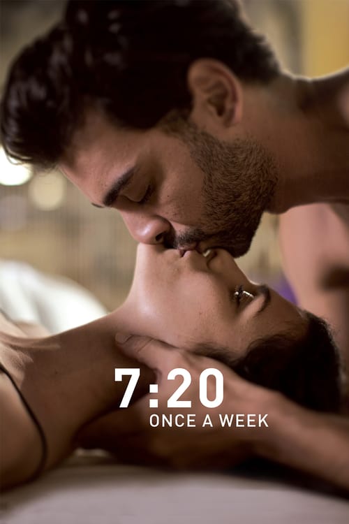 7:20 Once a Week - Movie Poster 7:20 Once a Week - Movie Poster