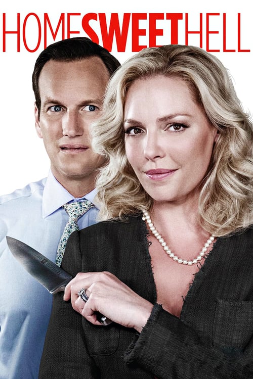 Home Sweet Hell - Movie Poster Home Sweet Hell - Movie Poster