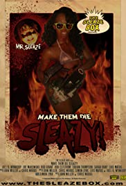 Make Them Die Sleazy! - Movie Poster