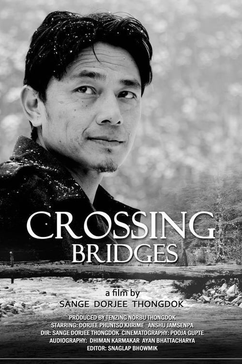 Crossing Bridges - Movie Poster Crossing Bridges - Movie Poster