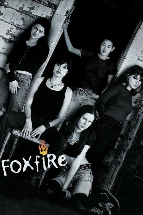 Foxfire - Movie Poster Foxfire - Movie Poster