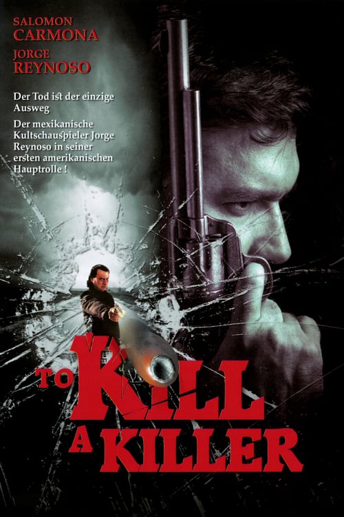 To Kill a Killer - Movie Poster To Kill a Killer - Movie Poster