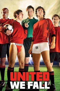 United We Fall - Movie Poster United We Fall - Movie Poster