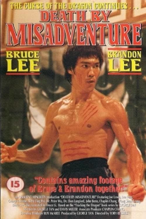 Death by Misadventure: The Mysterious Life of Bruce Lee - Movie Poster Death by Misadventure: The Mysterious Life of Bruce Lee - Movie Poster