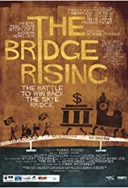 The Bridge Rising - Movie Poster The Bridge Rising - Movie Poster