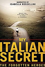 My Italian Secret: The Forgotten Heroes - Movie Poster My Italian Secret: The Forgotten Heroes - Movie Poster