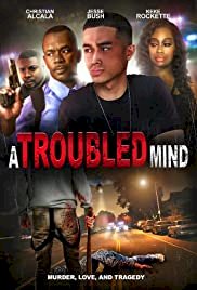 A Troubled Mind - Movie Poster A Troubled Mind - Movie Poster