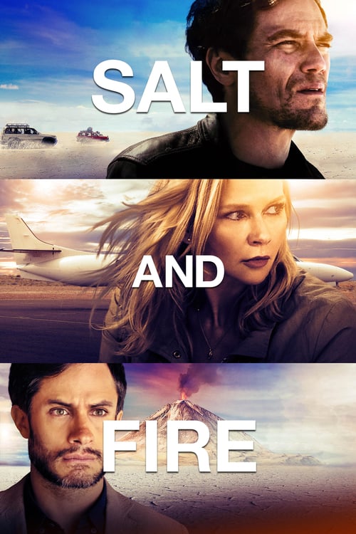 Salt and Fire - Movie Poster Salt and Fire - Movie Poster