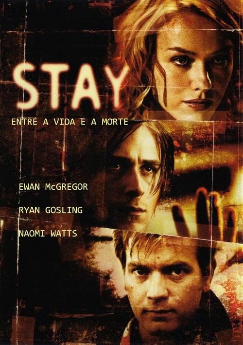Stay - Movie Poster Stay - Movie Poster
