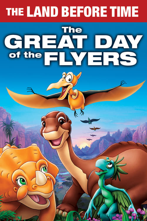 The Land Before Time XII: The Great Day of the Flyers - Movie Poster The Land Before Time XII: The Great Day of the Flyers - Movie Poster