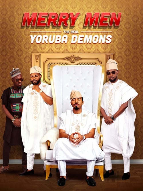 Merry Men: The Real Yoruba Demons - Movie Poster Merry Men: The Real Yoruba Demons - Movie Poster