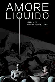 Amore liquido - Movie Poster Amore liquido - Movie Poster