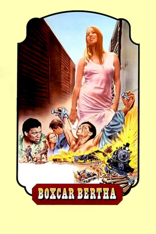 Boxcar Bertha - Movie Poster Boxcar Bertha - Movie Poster