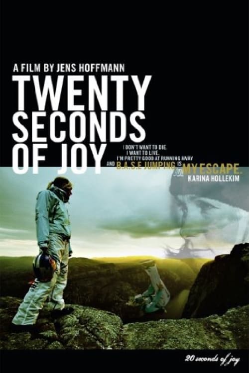 20 Seconds of Joy - Movie Poster 20 Seconds of Joy - Movie Poster