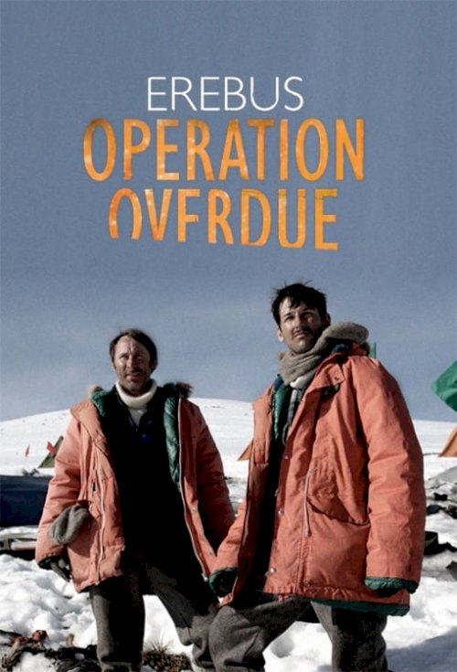 Erebus: Operation Overdue - Movie Poster Erebus: Operation Overdue - Movie Poster