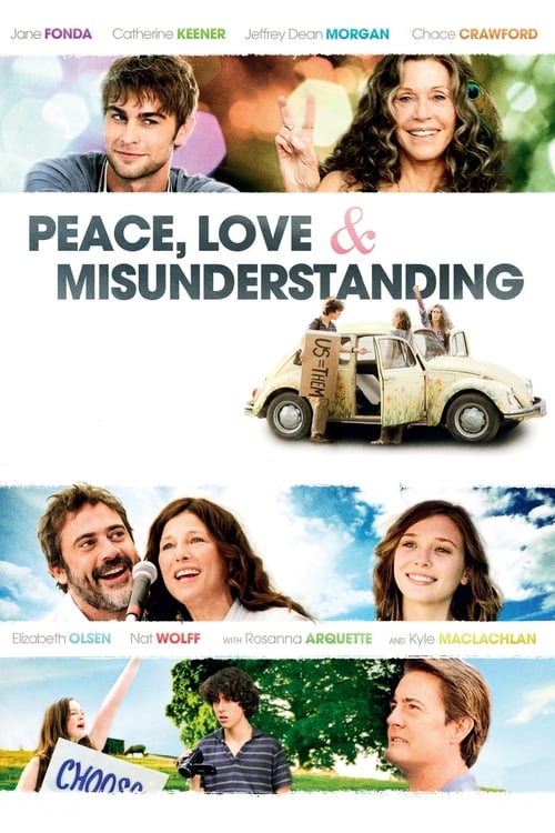 Peace, Love & Misunderstanding - Movie Poster Peace, Love & Misunderstanding - Movie Poster