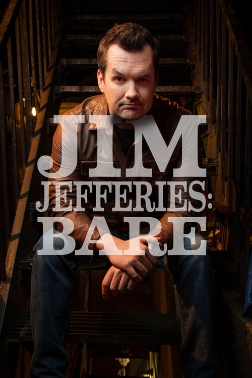 Jim Jefferies: Bare - Movie Poster Jim Jefferies: Bare - Movie Poster