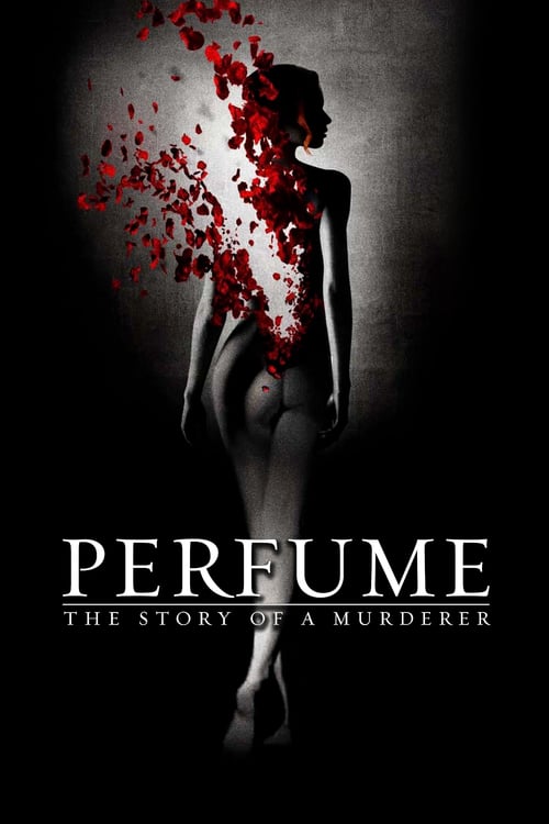 Perfume: The Story of a Murderer - Movie Poster Perfume: The Story of a Murderer - Movie Poster