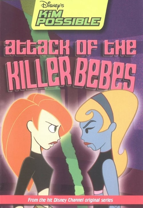 Kim Possible - Attack of the Killer Bebes - Movie Poster