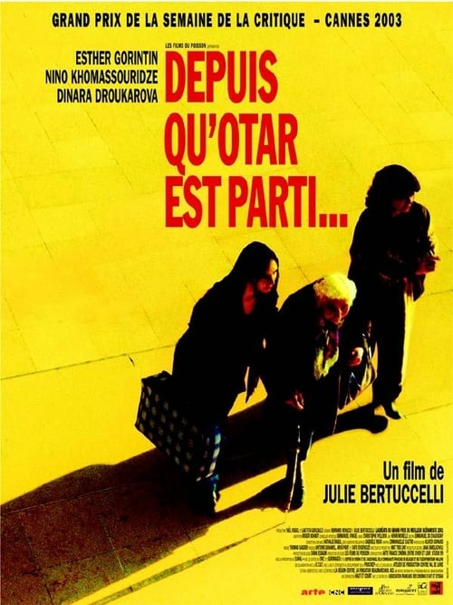 Since Otar Left - Movie Poster Since Otar Left - Movie Poster