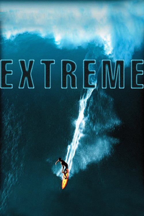 Extreme - Movie Poster Extreme - Movie Poster