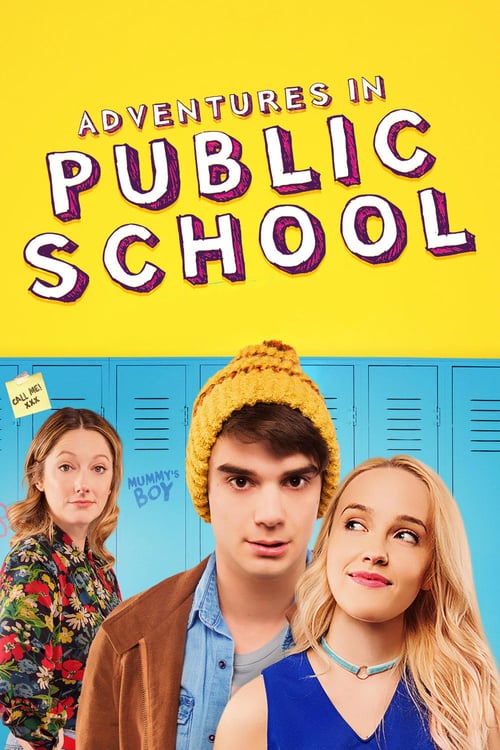 Adventures in Public School - Movie Poster Adventures in Public School - Movie Poster