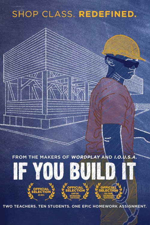 If You Build It - Movie Poster If You Build It - Movie Poster
