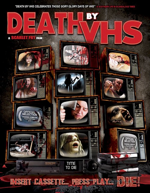 Death by VHS - Movie Poster Death by VHS - Movie Poster