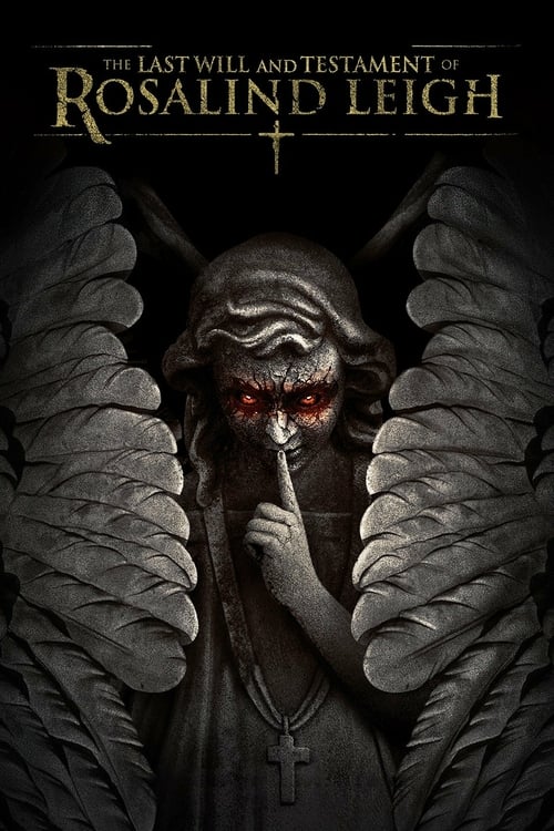 The Last Will and Testament of Rosalind Leigh - Movie Poster The Last Will and Testament of Rosalind Leigh - Movie Poster