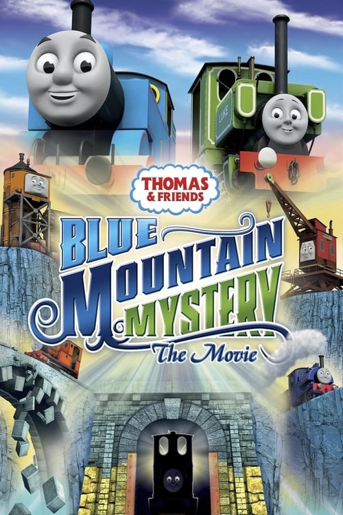 Thomas & Friends: Blue Mountain Mystery - The Movie - Movie Poster Thomas & Friends: Blue Mountain Mystery - The Movie - Movie Poster
