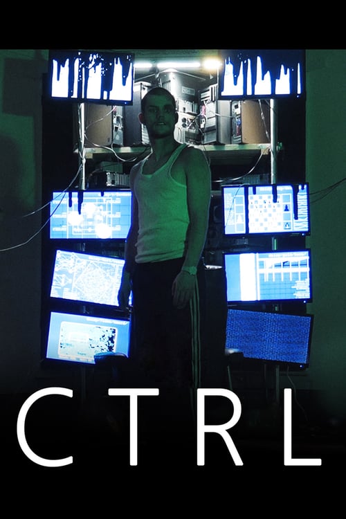 CTRL - Movie Poster CTRL - Movie Poster