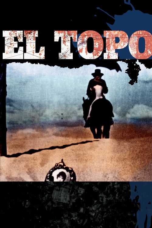 El Topo - Movie Poster El Topo - Movie Poster