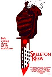 Skeleton Krew - Movie Poster Skeleton Krew - Movie Poster