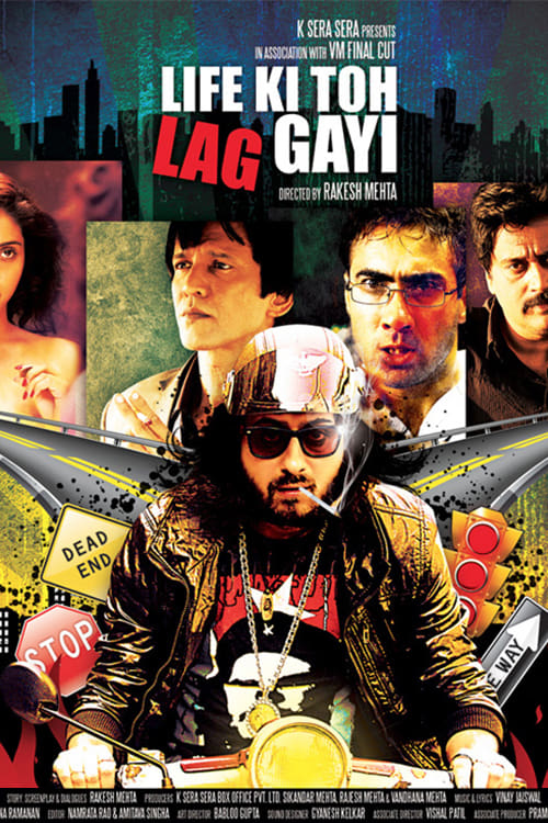 Life Ki Toh Lag Gayi - Movie Poster Life Ki Toh Lag Gayi - Movie Poster