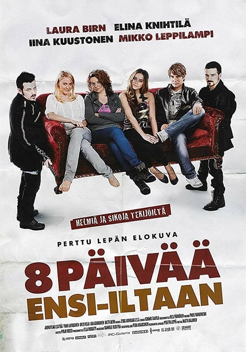 8 Days to Premiere - Movie Poster 8 Days to Premiere - Movie Poster