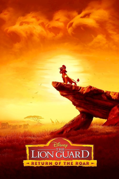 The Lion Guard: Return of the Roar - Movie Poster The Lion Guard: Return of the Roar - Movie Poster