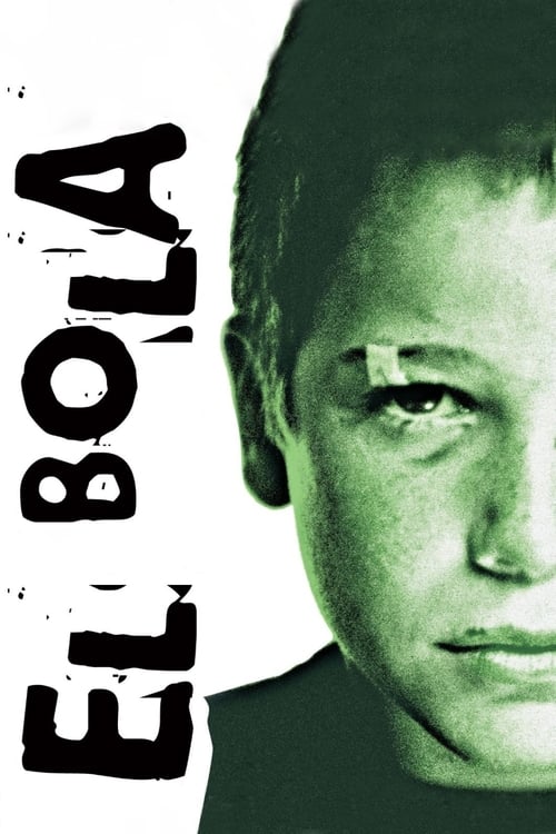 El Bola - Movie Poster El Bola - Movie Poster