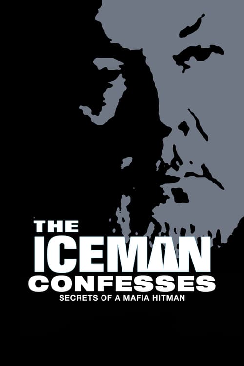 The Iceman Confesses: Secrets of a Mafia Hitman - Movie Poster