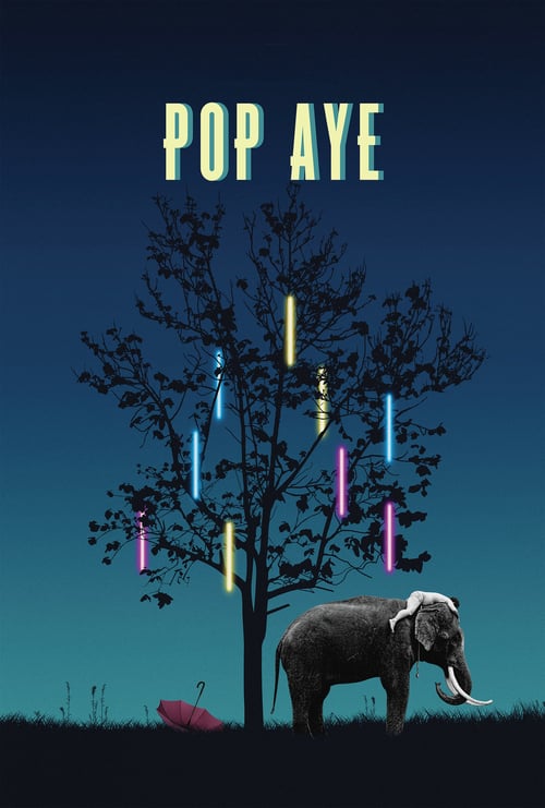 Pop Aye - Movie Poster Pop Aye - Movie Poster