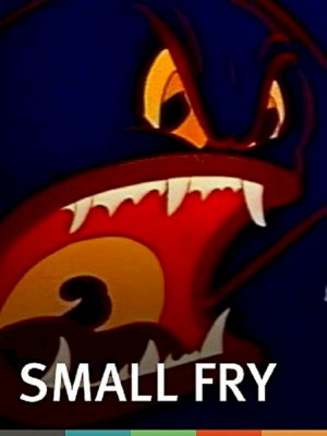 Small Fry - Movie Poster Small Fry - Movie Poster