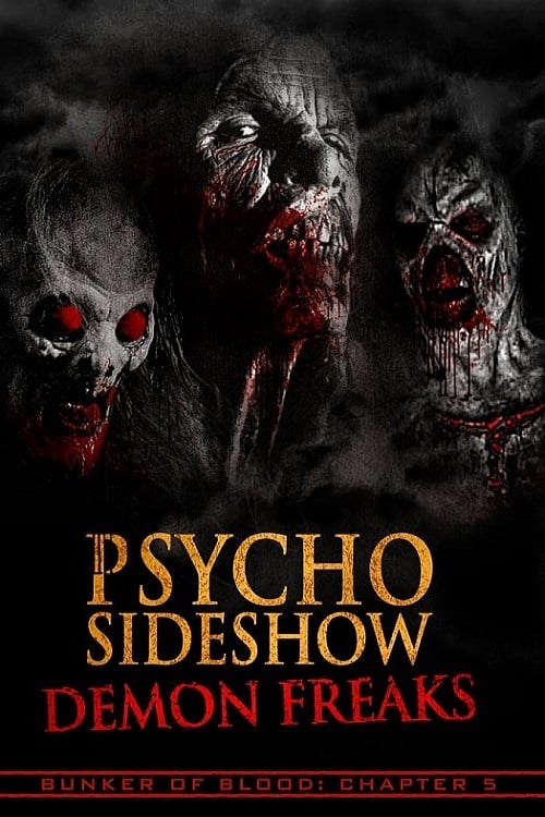 Psycho Sideshow: Demon Freaks - Movie Poster Psycho Sideshow: Demon Freaks - Movie Poster