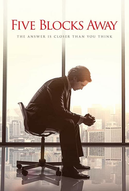 Five Blocks Away - Movie Poster Five Blocks Away - Movie Poster