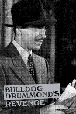 Bulldog Drummond's Revenge - Movie Poster Bulldog Drummond's Revenge - Movie Poster