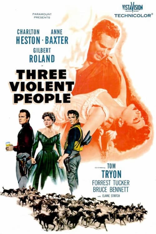 Three Violent People - Movie Poster Three Violent People - Movie Poster