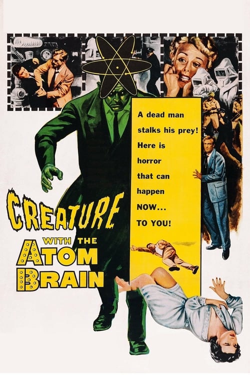 Creature with the Atom Brain - Movie Poster Creature with the Atom Brain - Movie Poster