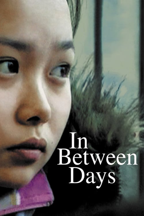 In Between Days - Movie Poster In Between Days - Movie Poster